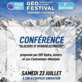GéoFestival - Conférence partenaire "Glaciers et Hydroélectricité"